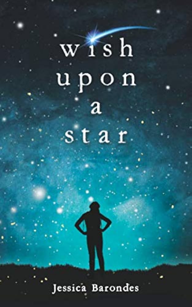 Wish Upon A Star: Barondes, Jessica: 9798654957184: Amazon